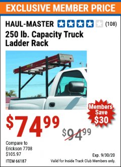 Harbor Freight ITC Coupon 250 LB. CAPACITY TRUCK LADDER RACK Lot No. 66187 Expired: 9/30/20 - $74.99