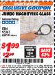 Harbor Freight ITC Coupon JUMBO MAGNIFYING GLASS Lot No. 97241/62810 Expired: 4/30/18 - $1.99