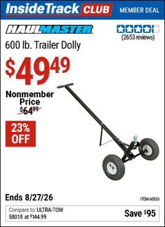 Harbor Freight ITC Coupon HAUL-MASTER 600 LB. TRAILER DOLLY Lot No. 60533/69898 Valid Thru: 8/27/26 - $49.49