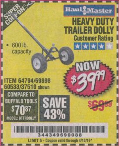 Harbor Freight Coupon HEAVY DUTY TRAILER DOLLY Lot No. 69898/37510/60533 Expired: 4/13/19 - $39.99