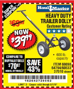 Harbor Freight Coupon HEAVY DUTY TRAILER DOLLY Lot No. 69898/37510/60533 Expired: 6/1/19 - $39.99