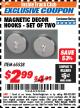 Harbor Freight ITC Coupon MAGNETIC DECOR HOOKS - SET OF TWO Lot No. 65528 Expired: 4/30/18 - $2.99