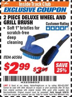 Harbor Freight ITC Coupon 2 PIECE DELUXE WHEEL AND GRILL BRUSH Lot No. 60586 Expired: 6/30/18 - $2.99