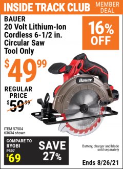 Harbor Freight ITC Coupon BAUER 20V 6-12" CIRCULAR SAW Lot No. 63634 Expired: 8/26/21 - $49.99