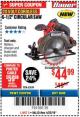 Harbor Freight Coupon BAUER 20V 6-12" CIRCULAR SAW Lot No. 63634 Expired: 4/22/18 - $44.99