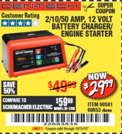 Harbor Freight Coupon 12 VOLT, 2/10/50 AMP BATTERY CHARGER/ENGINE STARTER Lot No. 66783/60581/60653/62334 Expired: 10/15/18 - $29.99