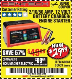 Harbor Freight Coupon 12 VOLT, 2/10/50 AMP BATTERY CHARGER/ENGINE STARTER Lot No. 66783/60581/60653/62334 Expired: 10/18/18 - $29.99