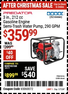 Harbor Freight Coupon PREDATOR 3 IN. 212CC GASOLINE ENGINE SEMI-TRASH WATER PUMP, 290 GPM Lot No. 63406/56162 Expired: 1/7/24 - $359.99