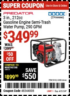 Harbor Freight Coupon PREDATOR 3 IN. 212CC GASOLINE ENGINE SEMI-TRASH WATER PUMP, 290 GPM Lot No. 63406/56162 Expired: 4/21/24 - $349.99