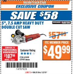 Harbor Freight ITC Coupon 5" DOUBLE CUT SAW Lot No. 63408/62448 Expired: 1/2/19 - $49.99