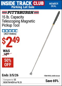 Harbor Freight ITC Coupon PITTSBURGH 15 LB. CAPACITY TELESCOPING MAGNETIC PICKUP TOOL Lot No. 64656/95933 Expired: 3/5/26 - $2.49
