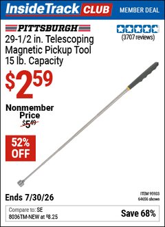 Harbor Freight ITC Coupon PITTSBURGH 15 LB. CAPACITY TELESCOPING MAGNETIC PICKUP TOOL Lot No. 64656/95933 Valid Thru: 7/30/26 - $2.59