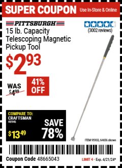 Harbor Freight Coupon 15 LB. CAPACITY TELESCOPING MAGNETIC PICKUP TOOL Lot No. 64656/95933 Expired: 4/21/24 - $2.93