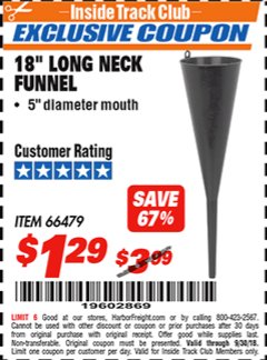 Harbor Freight ITC Coupon 18 IN. LONG-NECK FUNNEL Lot No. 66479 Expired: 9/30/18 - $1.29