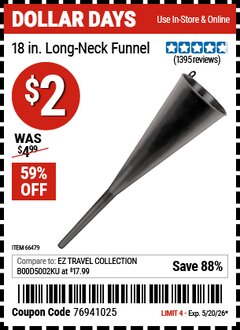 Harbor Freight Coupon 18 IN. LONG-NECK FUNNEL Lot No. 66479 Valid Thru: 5/20/26 - $2