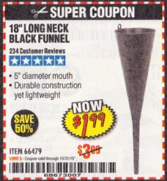 Harbor Freight Coupon 18" LONG NECK BLACK FUNNEL Lot No. 66479 Expired: 10/31/19 - $1.99
