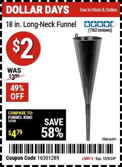Harbor Freight Coupon 18 IN. LONG-NECK FUNNEL Lot No. 66479 Expired: 10/9/24 - $2