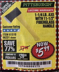 Harbor Freight Coupon 1-1/4 LB. AXE WITH 11-1/2" FIBERGLASS HANDLE Lot No. 96231/61510 Expired: 5/10/19 - $5.99