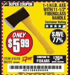 Harbor Freight Coupon 1-1/4 LB. AXE WITH 11-1/2" FIBERGLASS HANDLE Lot No. 96231/61510 Expired: 12/14/19 - $5.99