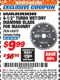 Harbor Freight ITC Coupon 4-1/2" TURBO WET/DRY DIAMOND BLADE FOR MASONRY Lot No. 68878 Expired: 5/31/18 - $9.99