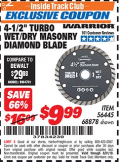 Harbor Freight ITC Coupon 4-1/2" TURBO WET/DRY DIAMOND BLADE FOR MASONRY Lot No. 68878 Expired: 8/31/19 - $9.99