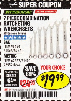 Harbor Freight Coupon 7 PIECE COMBINATION RATCHETING WRENCH SET Lot No. 62571 / 96654 / 61396 / 95552 / 62572 / 61400 Expired: 6/30/19 - $19.99