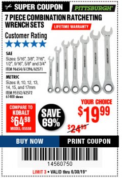 Harbor Freight Coupon 7 PIECE COMBINATION RATCHETING WRENCH SET Lot No. 62571 / 96654 / 61396 / 95552 / 62572 / 61400 Expired: 6/30/19 - $19.99