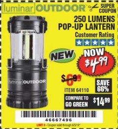 Harbor Freight Coupon 250 LUMENS POP-UP LANTERN Lot No. 64110 Expired: 6/5/19 - $4.99