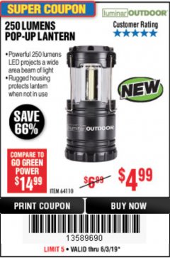 Harbor Freight Coupon LUMINAR OUTDOOR 250 LUMEN POP-UP LANTERN Lot No. 64110 Expired: 6/3/19 - $4.99