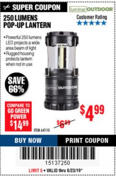 Harbor Freight Coupon LUMINAR OUTDOOR 250 LUMEN POP-UP LANTERN Lot No. 64110 Expired: 6/23/19 - $4.99