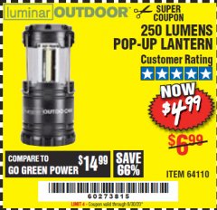 Harbor Freight Coupon LUMINAR OUTDOOR 250 LUMEN POP-UP LANTERN Lot No. 64110 Expired: 6/30/20 - $4.99