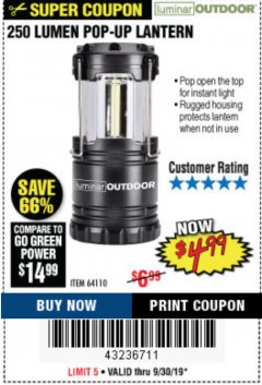 Harbor Freight Coupon 250 LUMENS POP-UP LANTERN Lot No. 64110 Expired: 9/30/19 - $4.99