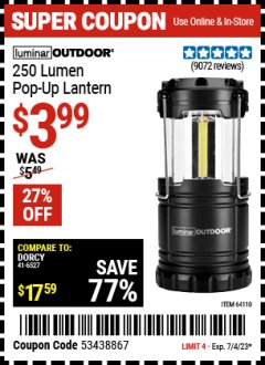 Harbor Freight Coupon LUMINAR OUTDOOR 250 LUMEN POP-UP LANTERN Lot No. 64110 Expired: 7/4/23 - $3.99