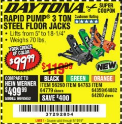 Harbor Freight Coupon DAYTONA 3 TON HEAVY DUTY FLOOR JACK Lot No. 64359/64200/64783/64882/64779/56260 Expired: 8/19/19 - $99.99