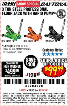 Harbor Freight Coupon DAYTONA 3 TON HEAVY DUTY FLOOR JACK Lot No. 64359/64200/64783/64882/64779/56260 Expired: 11/24/19 - $99.99