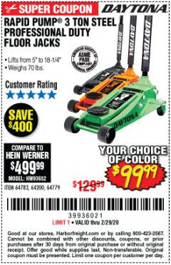 Harbor Freight Coupon DAYTONA 3 TON HEAVY DUTY FLOOR JACK Lot No. 64359/64200/64783/64882/64779/56260 Expired: 2/29/20 - $99.99