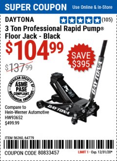 Harbor Freight Coupon DAYTONA 3 TON HEAVY DUTY FLOOR JACK Lot No. 64359/64200/64783/64882/64779/56260 Expired: 12/31/20 - $104.99