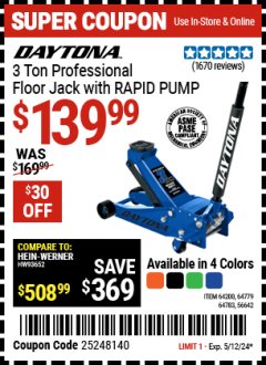 Harbor Freight Coupon DAYTONA 3 TON HEAVY DUTY FLOOR JACK Lot No. 64359/64200/64783/64882/64779/56260 Expired: 5/12/24 - $139.99