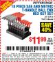 Harbor Freight Coupon PITTSBURGH SAE AND METRIC T-HANDLE BALL END HEX KEY SET, 18-PIECE Lot No. 63167 Expired: 8/17/15 - $11.99