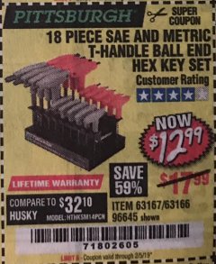 Harbor Freight Coupon 18 PIECE SAE AND METRIC T-HANDLE BALL END HEX KEY SET Lot No. 96645/62476/63166/63167 Expired: 2/5/19 - $12.99