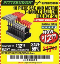 Harbor Freight Coupon PITTSBURGH SAE AND METRIC T-HANDLE BALL END HEX KEY SET, 18-PIECE Lot No. 63167 Expired: 6/15/19 - $12.99