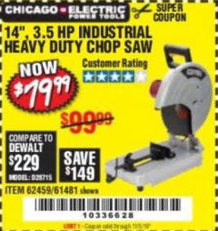 Harbor Freight Coupon 3.5 HP, 14" INDUSTRIAL CHOP SAW Lot No. 62459/61481 Expired: 11/5/19 - $79.99