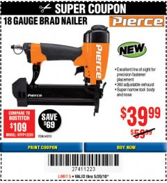 Harbor Freight Coupon PIERCE 18 GAUGE BRAD NAILER Lot No. 64255 Expired: 5/20/18 - $39.99