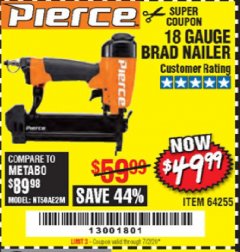 Harbor Freight Coupon PIERCE 18 GAUGE PROFESSIONAL BRAD NAILER Lot No. 64255 Expired: 7/2/20 - $49.99