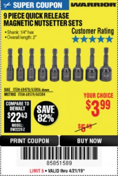 Harbor Freight Coupon WARRIOR QUICK RELEASE MAGNETIC NUT SETTER SET, 9-PIECE Lot No. 65806/68519 Expired: 4/21/19 - $3.99