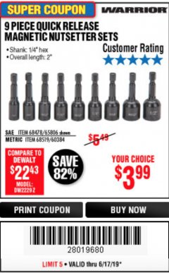 Harbor Freight Coupon WARRIOR QUICK RELEASE MAGNETIC NUT SETTER SET, 9-PIECE Lot No. 65806/68519 Expired: 6/17/19 - $3.99