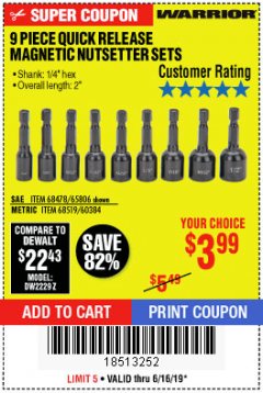Harbor Freight Coupon 9 PIECE QUICK CHANGE MAGNETIC NUTSETTER SETS Lot No. 65806/68478/68519/60384 Expired: 6/16/19 - $3.99