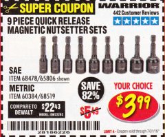 Harbor Freight Coupon 9 PIECE QUICK CHANGE MAGNETIC NUTSETTER SETS Lot No. 65806/68478/68519/60384 Expired: 7/31/19 - $3.99