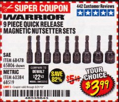 Harbor Freight Coupon 9 PIECE QUICK CHANGE MAGNETIC NUTSETTER SETS Lot No. 65806/68478/68519/60384 Expired: 8/31/19 - $3.99