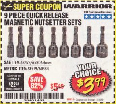 Harbor Freight Coupon 9 PIECE QUICK CHANGE MAGNETIC NUTSETTER SETS Lot No. 65806/68478/68519/60384 Expired: 11/30/19 - $3.99